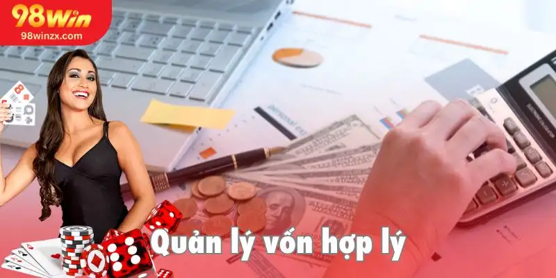 Cách quản lý vốn khi tham gia cá cược hiệu quả nhất