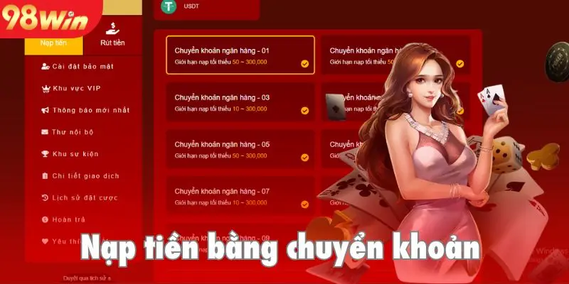 Chuyển khoản ngân hàng là phương thức nạp tiền 98win quen thuộc